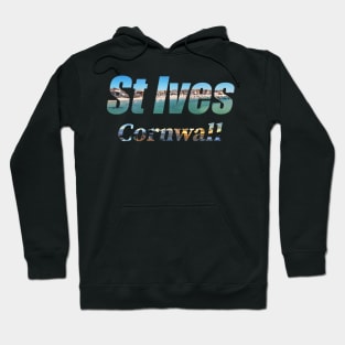 St Ives Cornwall Text Hoodie